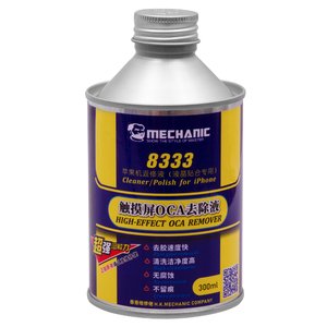 Очисник Mechanic 8333, УФ клею, для OCA плівки, 300 мл